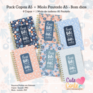 Pack CAPAS A5 _ Miolo Pautado Caderno A5- Bons Dias