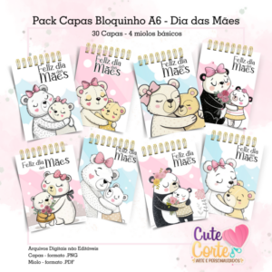 Pack Bloquinhos A6 – Dia Das Mães / Ursinhos
