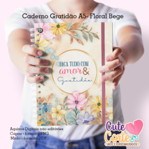 Floral Bege - Caderno Gratidão A5  + Bloquinho A6 + Planejamento A4